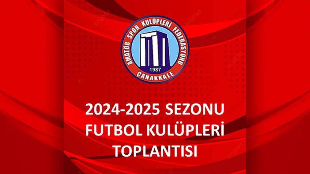 ÇANAKKALE AMATÖR KÜME SEZONU İÇİN KRİTİK TOPLANTI 20 AĞUSTOS'TA