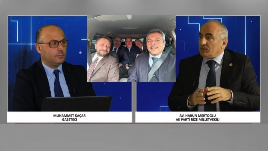 RİZE MİLLETVEKİLİ MERTOĞLU BİRLİĞİMİZİ KISKANIYORLAR