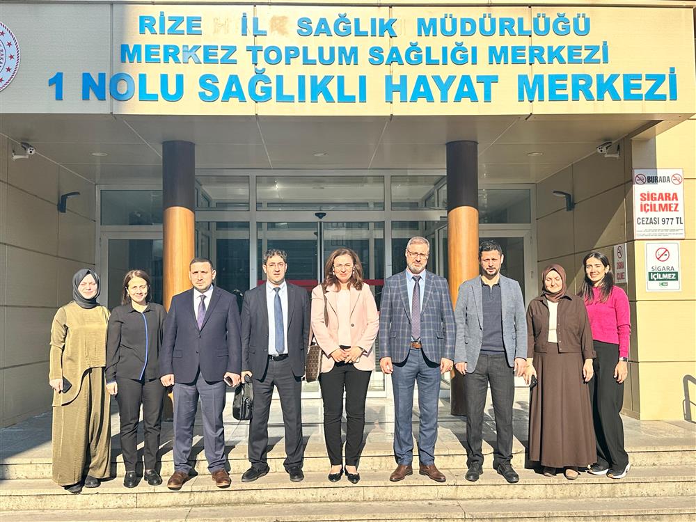 SAĞLIK BAKANLIĞI DAİRE BAŞKANLARI RİZE'DE