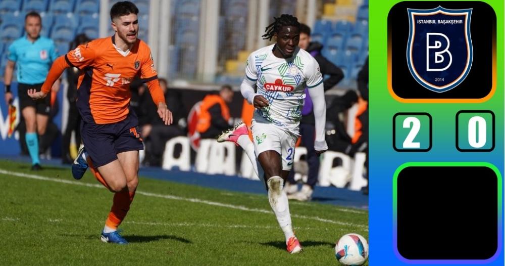 TRENDYOL SÜPER LİG’DE 20. HAFTA: BAŞAKŞEHİR 2-0 ÇAYKUR RİZESPOR