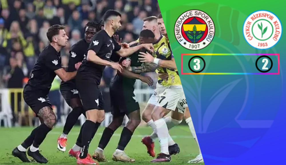 KADIKÖY’DE NEFES KESEN MAÇ: FENERBAHÇE RİZESPOR’U SON DAKİKADA DEVİRDİ