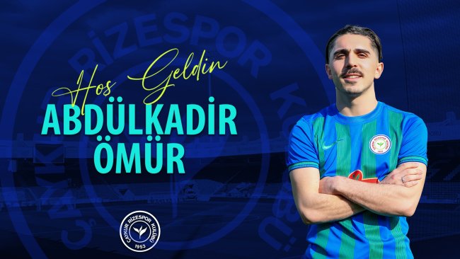 ÇAYKUR RİZESPOR, ABDÜLKADİR ÖMÜR’Ü KADROSUNA KATTI
