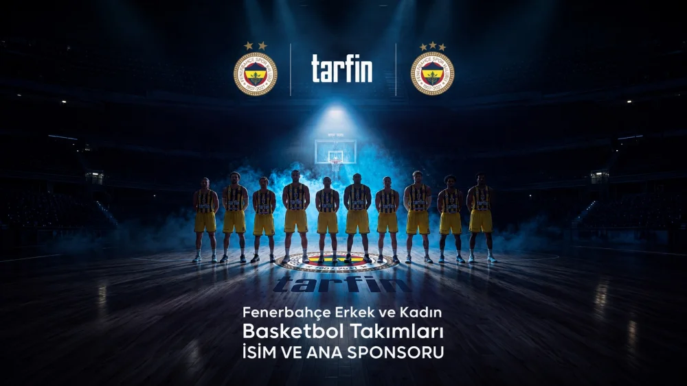 TARFİN’DEN FENERBAHÇEBASKETBOL İŞ BİRLİĞİNE ÖZEL REKLAM FİLMİ: “OYUNUN ADI DEĞİŞİYOR”