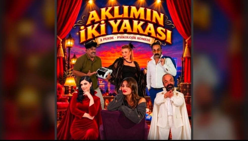 TİYATRO 3A YENİ SEZONA MERHABA DİYOR: “AKLIMIN İKİ YAKASI” 3 KASIM’DA AVCILAR’DA SEYİRCİSİYLE BULUŞUYOR!